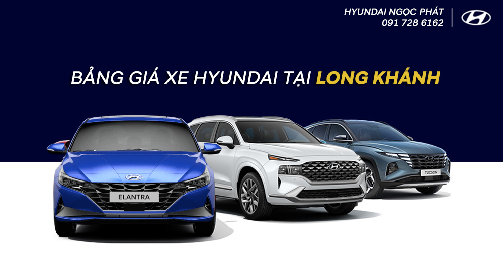 Bảng giá xe Hyundai tại Long Khánh