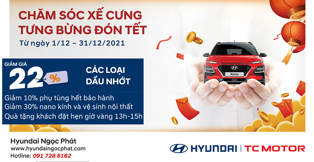 Khuyến mãi dịch vụ xe tại Hyundai Ngọc Phát, Đồng Nai (Từ 1 – 31/12/2021)