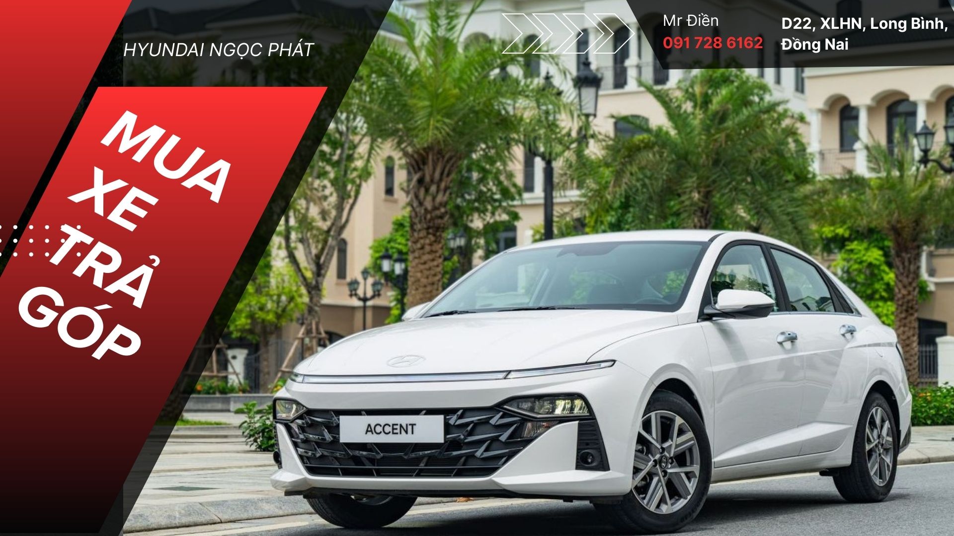 Mua Hyundai Accent trả góp tại Đồng Nai